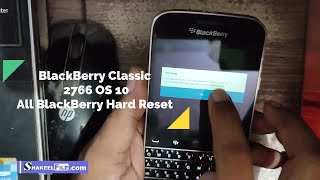 All BlackBerry Hard Reset/Password Unlock | BlackBerry Classic - 2766 OS 10 Password Unlock