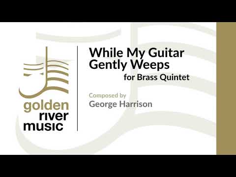 While My Guitar Gently Weeps - The Beatles - Belgian Brass Soloists