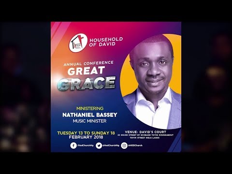 Great Grace Conference 2018:  Nathaniel Bassey