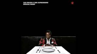 Lee Fields &amp; The Expressions - Work To Do