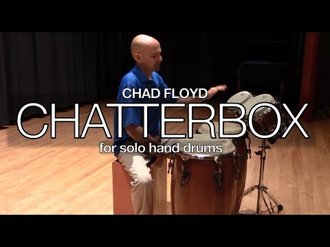 Chatterbox, hand drum solo, by Chad Floyd
