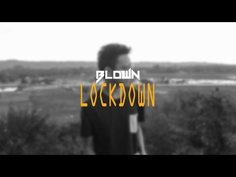 BLDWN - Lockdown ( Original Mix )