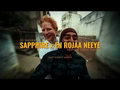 En Rojaa Neeye x Sapphire - Jimmy Godrick Mashup