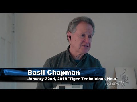 January 22rd Tiger Technician's Hour on TFNN  - 2018