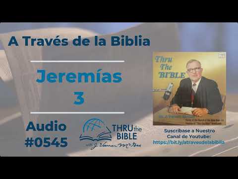 Jeremías 3 #545 J Vernon McGee  #jeremías  #jeremias