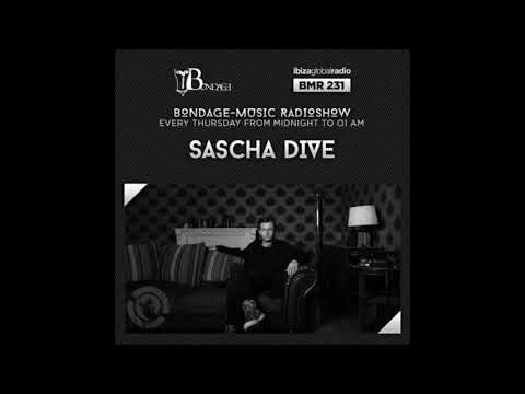 Sascha Dive | Bondage Music Mix 231 @ Ibiza Global Radio (2019)