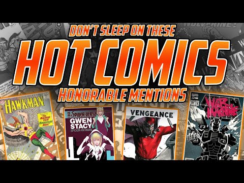 Comic Books TOO HOT Not to Mention | HOT 10 Back Issue Honorable Mentions ft. GemMintCollectibles