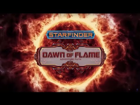 Starfinder: Dawn of Flame
