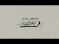 Ara Johari SUDAH Official Lyric Video