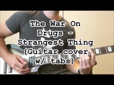 Strangest Thing - The War On Drugs