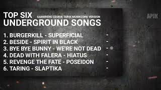 Download lagu Top Six Underground Songs | Indonesia mp3 Download lagu Top Six Underground Songs | Indonesia mp3