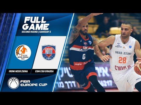 Ironi Ness Ziona v CSM CSU Oradea - Full Game - FIBA Europe Cup 2019-20