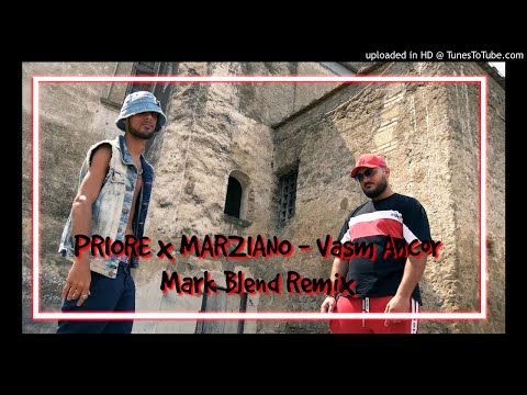 #REMIX x Priore Feat. Marziano - Vasm Ancor ( Mark Blend Remix )