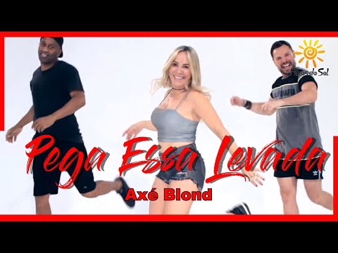 Pega Essa Levada - Axé Blond | FILHOS DO SOL