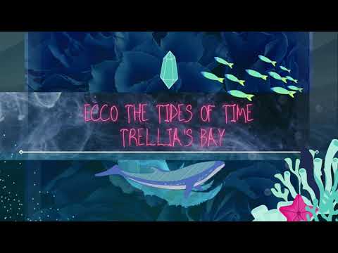 [Orchestral Remix] Ecco II : The Tide of Times - Trellia's Bay
