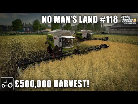 Harvesting £500,000 Of Canola - No Man's Land #118 Farming Simulator 19 Timelapse