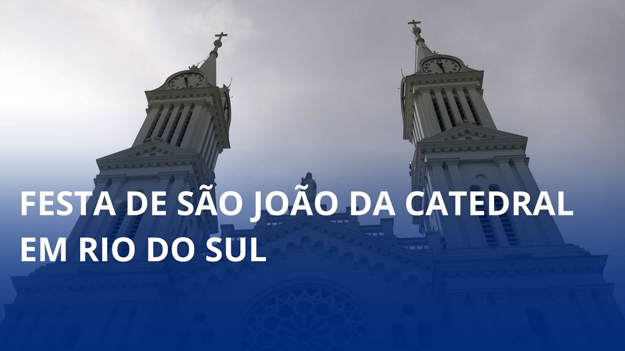 Contagem regressiva para a Festa de São João da Catedral em Rio do Sul