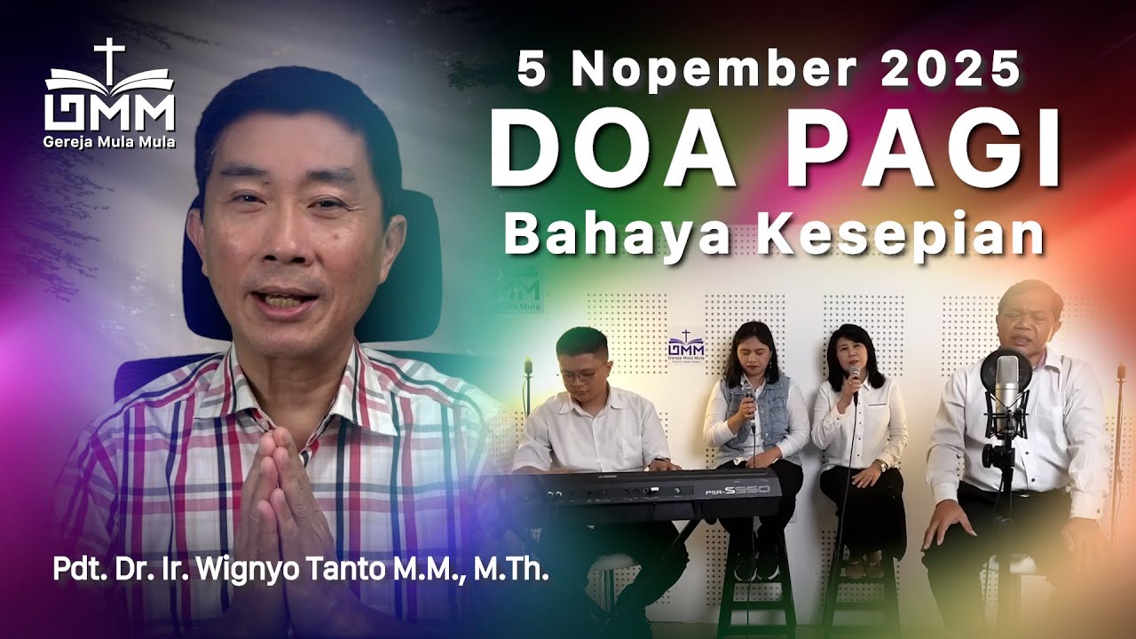 DOA PAGI | Bahaya Kesepian – 5 November 2025 | Ps. Wignyo Tanto