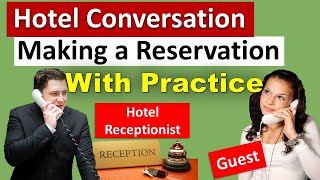 Making a Hotel Reservation in English | Hotel Booking Conversation + Practice