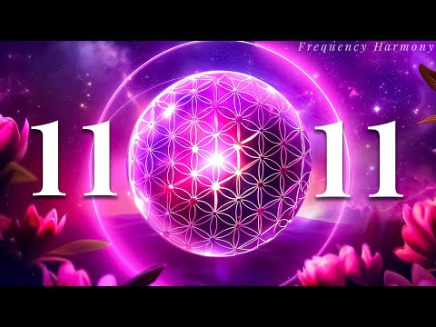 La Frecuencia Más Poderosa De Dios 1111 Hz - Reciba Ayuda Inmediata De Las Fuerzas Divinas
