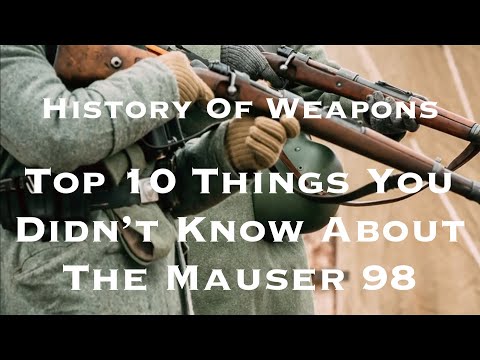 Top 10 Things You Didn't Know About The Mauser 98