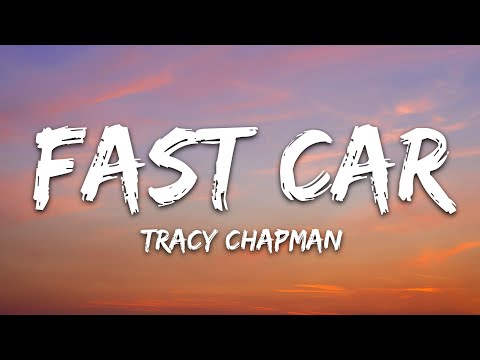 Tracy Chapman - Fast Car (Lyrics)