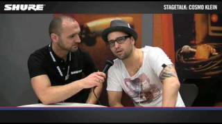 Shure Stagetalk: Cosmo Klein