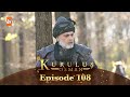 Kurulus Osman Urdu - Season 5 Episode 108