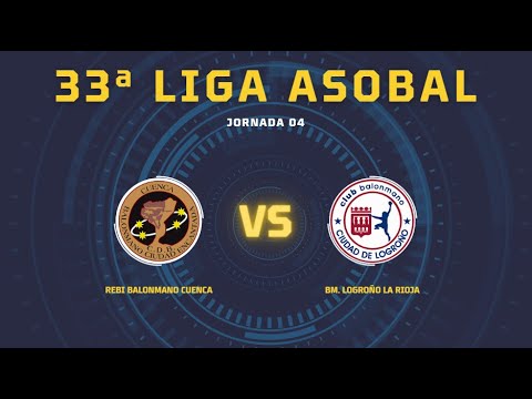 33ª Liga ASOBAL J04: REBI Balonmano Cuenca - BM. Logroño La Rioja 33-26