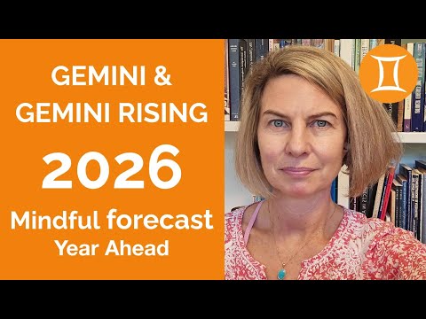GEMINI 2026 SUN & RISING: YEARLY ASTROLOGY FORECAST