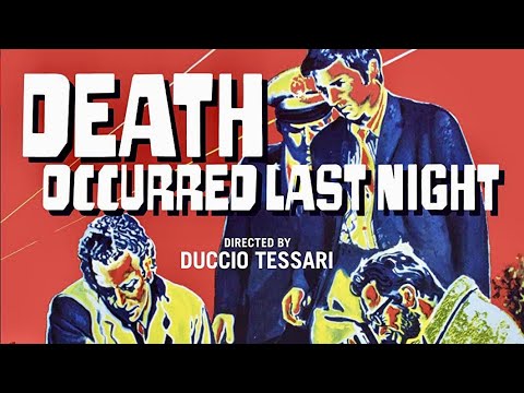 Official Trailer - DEATH OCCURED LAST NIGHT (1970, Raf Vallone, Gabriele Tinti, Eva Renzi)