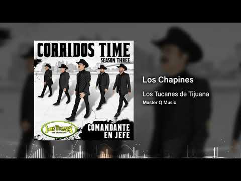 Los Chapines – Los Tucanes De Tijuana (Audio Oficial)