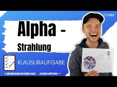 Alphastrahlung - Radioaktivität || Physik für Mediziner || KLAUSURAUFGABE