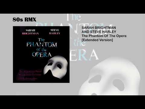 Sarah Brightman And Steve Harley - The Phantom Of The Opera [Extended Version]