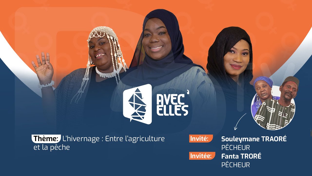 AVEC'ELLES #5 :  L’Hivernage : entre l’agriculture et la pêche