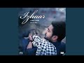 Zindagi From Izhaar
