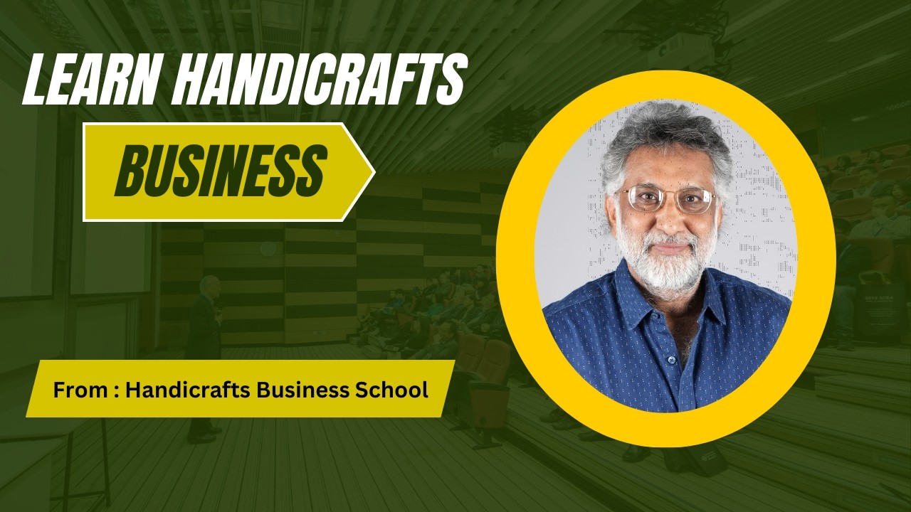 Learn Handicrafts Business
