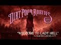 Welcome to Lady Hell by Dirt Poor Robins