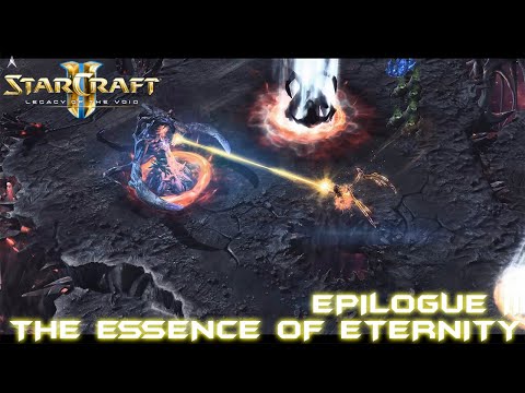 Starcraft 2 Legacy of the Void Epilogue - Mission 2 The Essence of Eternity