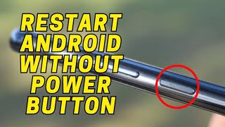 How to Restart Android Phone Without Power Button | Turn Off/On Android Without Power Button