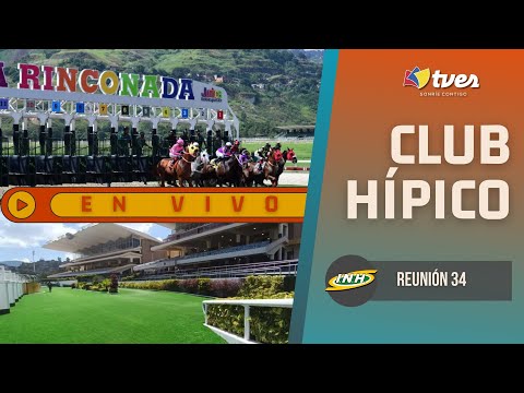 REUNIÓN 34 | HIPÓDROMO LA RINCONADA | EN VIVO | CLUB HÍPICO POR TVES | HD