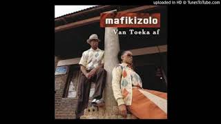 Mafikizolo - Masithokoze