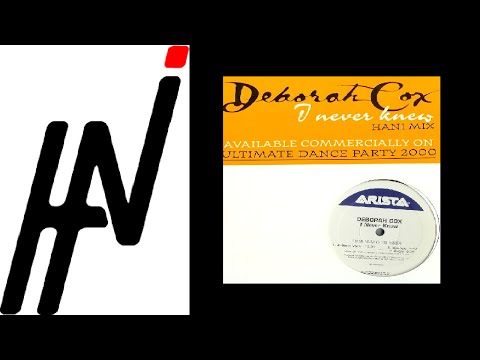 Deborah Cox - I Never Knew (Hani's Radio Anthem)