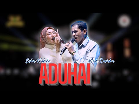 ADUHAI - NADI BARAKA FT ECHA NABILA |  Mardatila Group