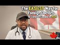 The EASIEST Way For Foreign Doctors To Come To Canada In 2026