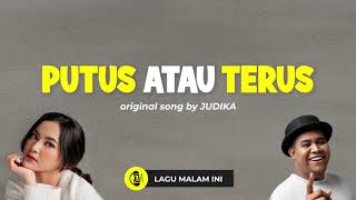 Download lagu (LIRIK) PUTUS ATAU TERUS - JUDIKA (COVER BY MAHALINI Ft. ANDMESH) mp3 Download lagu (LIRIK) PUTUS ATAU TERUS - JUDIKA (COVER BY MAHALINI Ft. ANDMESH) mp3