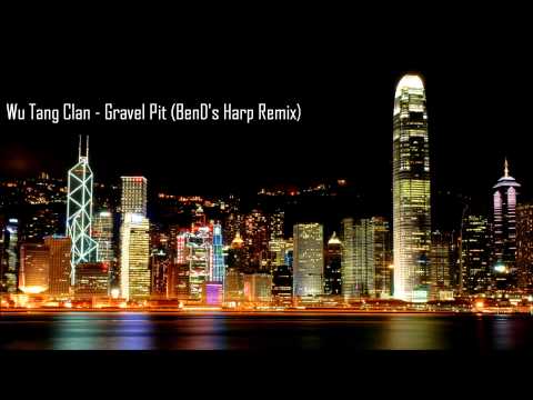 Wu-Tang Clan - Gravel Pit (BenD's Harp Remix)