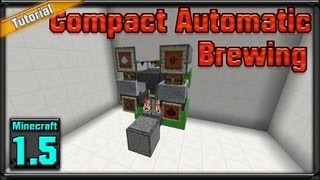 [Tutorial] Compact Automatic Brewing for 1.5.2 [3x4x4]