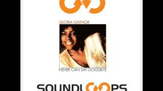 Gloria Gaynor - Never can say goodbye (Luca Fregonese Club9 Mix)