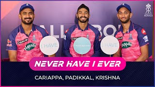 Never Have I Ever ft. Prasidh Krishna, Devdutt Padikkal & KC Cariappa | IPL 2022 | Rajasthan Royals
